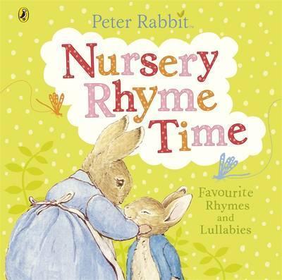 Peter Rabbit: Nursery Rhyme Time - owlreadersclub